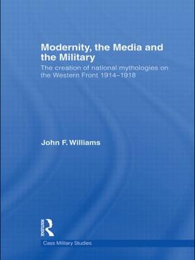 Modernity, the Media and the Military