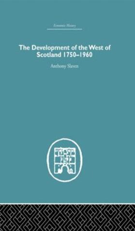 The Development of the West of Scotland 1750-1960