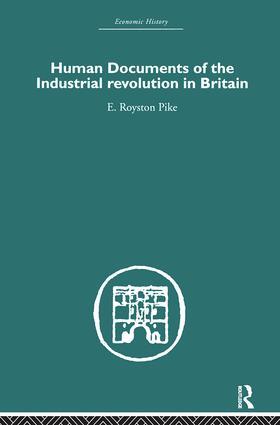 Human Documents of the Industrial Revolution In Britain