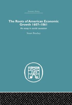 Roots of American Economic Growth 1607-1861