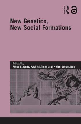 New Genetics, New Social Formations