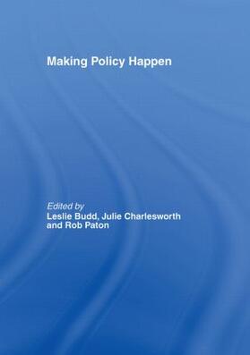 Making Policy Happen