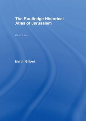 The Routledge Historical Atlas of Jerusalem