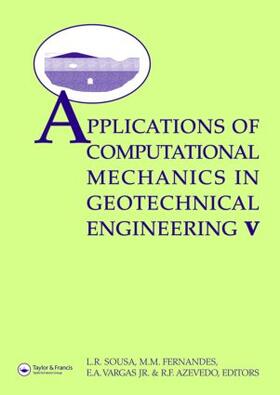 Applications of  Computational Mechanics in Geotechnical Engineering V
