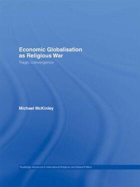 Economic Globalisation as Religious War