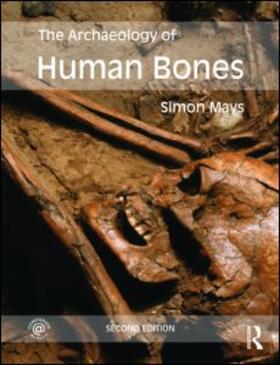 The Archaeology of Human Bones