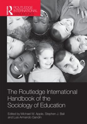 The Routledge International Handbook of the Sociology of Education