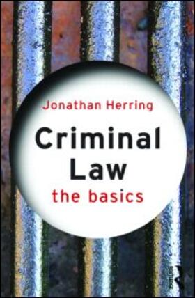 Herring, J: Criminal Law: The Basics