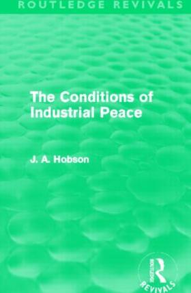 The Conditions of Industrial Peace