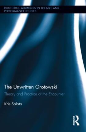 The Unwritten Grotowski