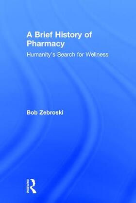 A Brief History of Pharmacy