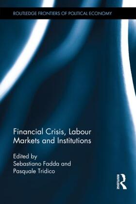 Financial Crisis, Labour Markets and Institutions