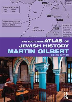 Gilbert, M: The Routledge Atlas of Jewish History