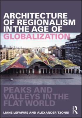 Architecture of Regionalism in the Age of Globalization