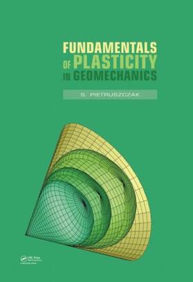 Fundamentals of Plasticity in Geomechanics