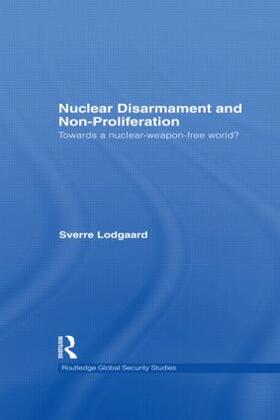 Nuclear Disarmament and Non-Proliferation