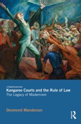 Kangaroo Courts and the Rule of Law