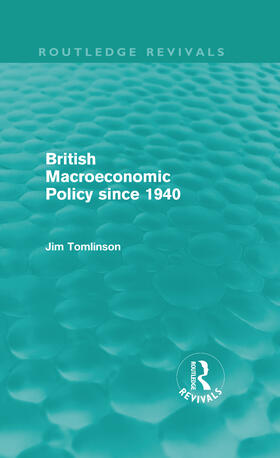 British Macroeconomic Policy since 1940