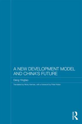 A New Development Model and China's Future