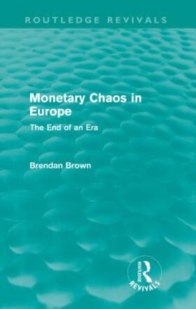 Monetary Chaos in Europe (Routledge Revivals)