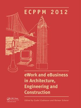 Ework and Ebusiness in Architecture, Engineering and Construction