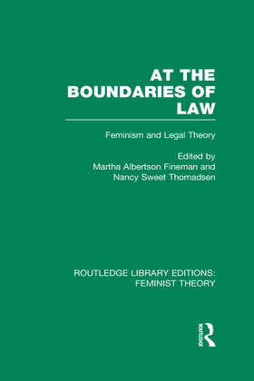 At the Boundaries of Law (RLE Feminist Theory)
