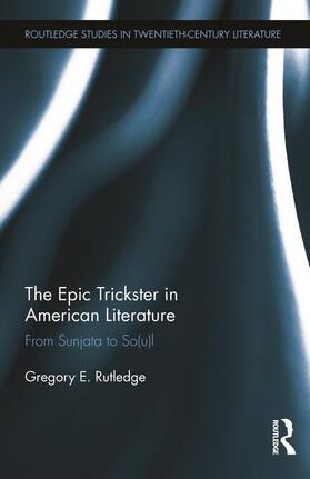 The Epic Trickster in American Literature