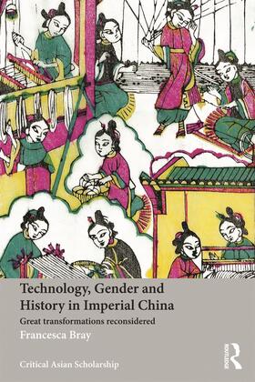 Technology, Gender and History in Imperial China