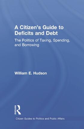 A Citizen's Guide to Deficits and Debt