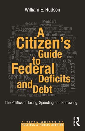 A Citizen's Guide to Deficits and Debt