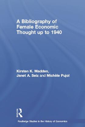 A Bibliography of Female Economic Thought up to 1940