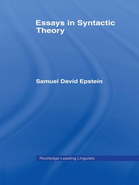 Essays in Syntactic Theory