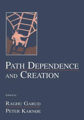 Path Dependence and Creation