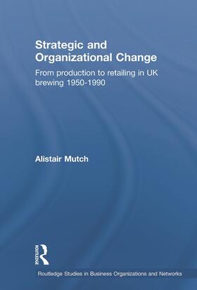 Strategic and Organizational Change