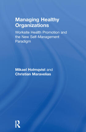 Managing Healthy Organizations