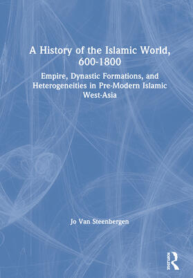 A History of the Islamic World, 600-1800