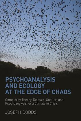 Psychoanalysis and Ecology at the Edge of Chaos