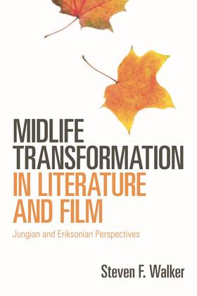 Midlife Transformation in Literature and Film