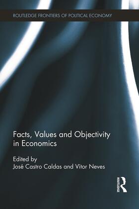 Facts, Values and Objectivity in Economics