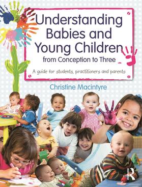 Macintyre, C: Understanding Babies and Young Children from C
