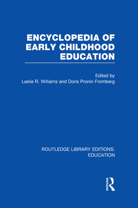 Encyclopedia of Early Childhood Education (RLE Edu C)