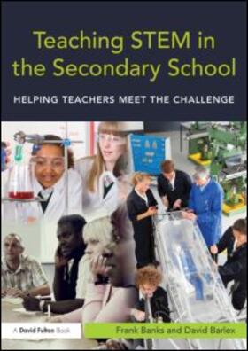 Teaching STEM in the Secondary School: Helping Teachers Meet the Challenge