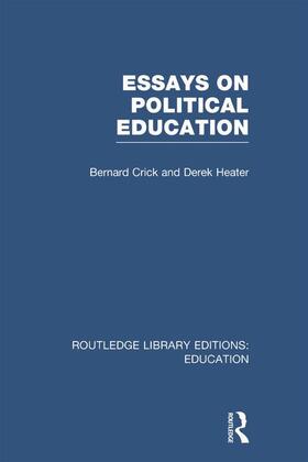 Essays on Political Education (RLE Edu D)