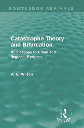 Catastrophe Theory and Bifurcation (Routledge Revivals)