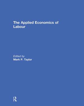 The Applied Economics of Labour