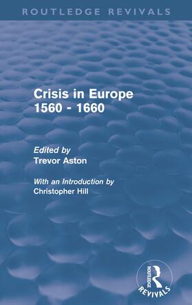 Crisis in Europe 1560 - 1660