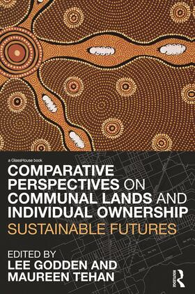 Comparative Perspectives on Communal Lands and Individual Ownership