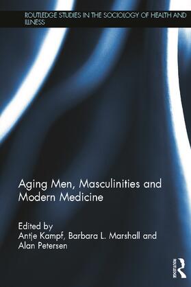 Aging Men, Masculinities and Modern Medicine