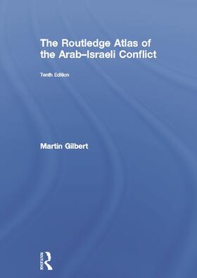 The Routledge Atlas of the Arab-Israeli Conflict