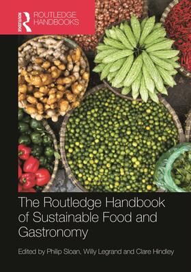 The Routledge Handbook of Sustainable Food and Gastronomy